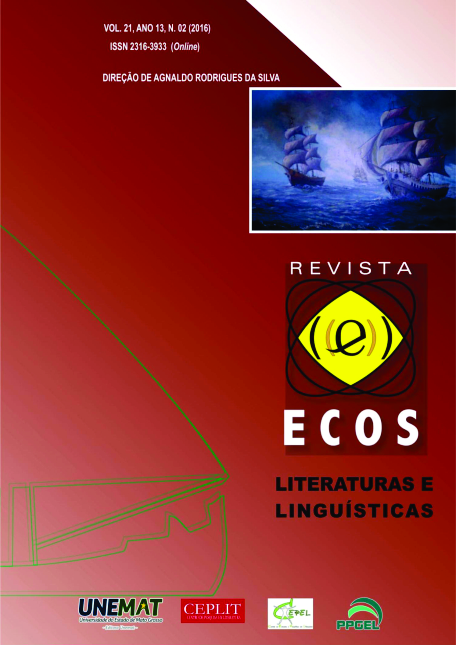 					Visualizar v. 21 n. 02 (2016): REVISTA ECOS - LITERATURAS E LINGUÍSTICAS
				