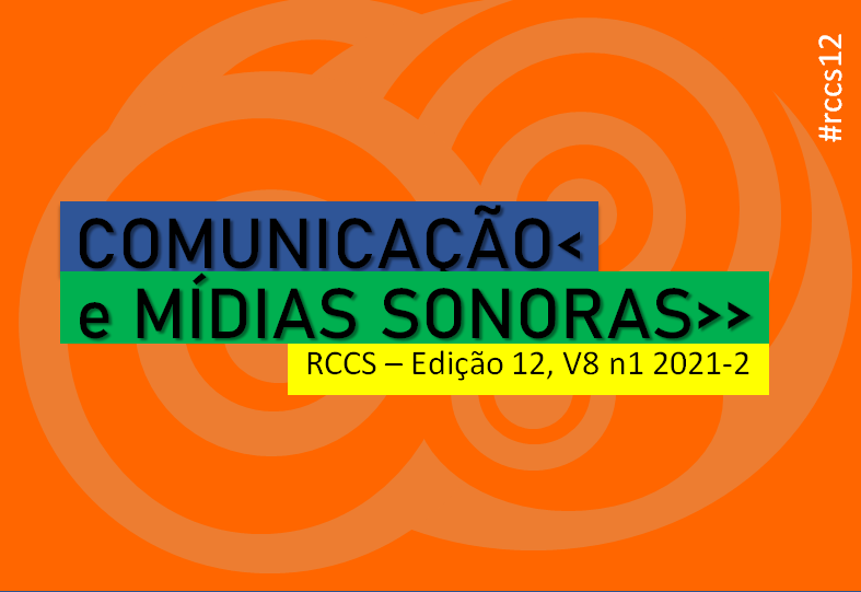 					Visualizar v. 8 n. 1 (2021): Dossiê Comunicação e Mídias Sonoras 
				
